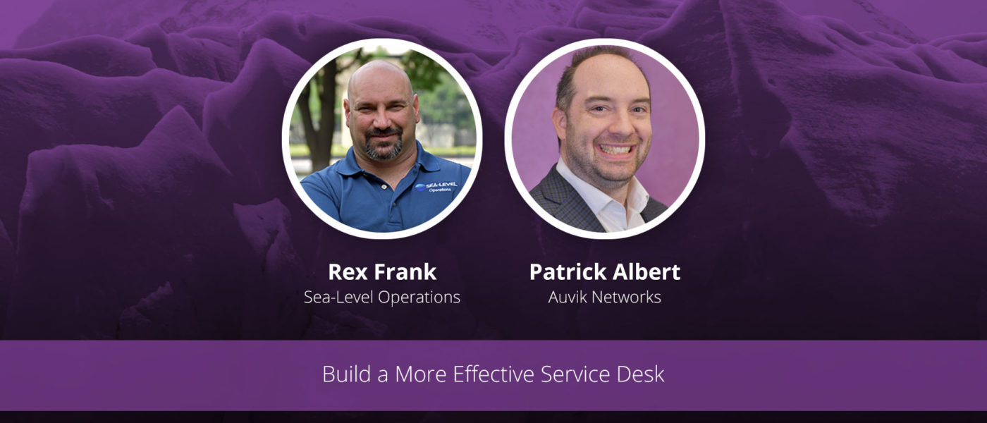 Build-a-More-Effective-Service-Desk Rex Frank Auvik